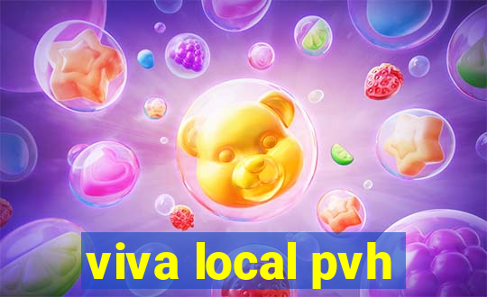 viva local pvh